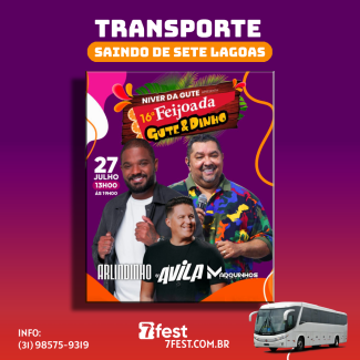 TRANSPORTE 16º FEIJOADA GUTE & DINHO